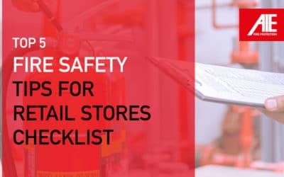 5 Tips for Fire Safety in Retail Stores: Create a Fire Protection Plan & Fire Safety Checklist