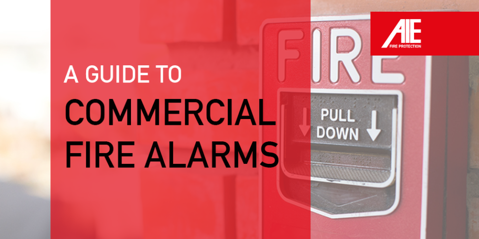 Types of Commercial Fire Alarm Systems & When to Use | AIE