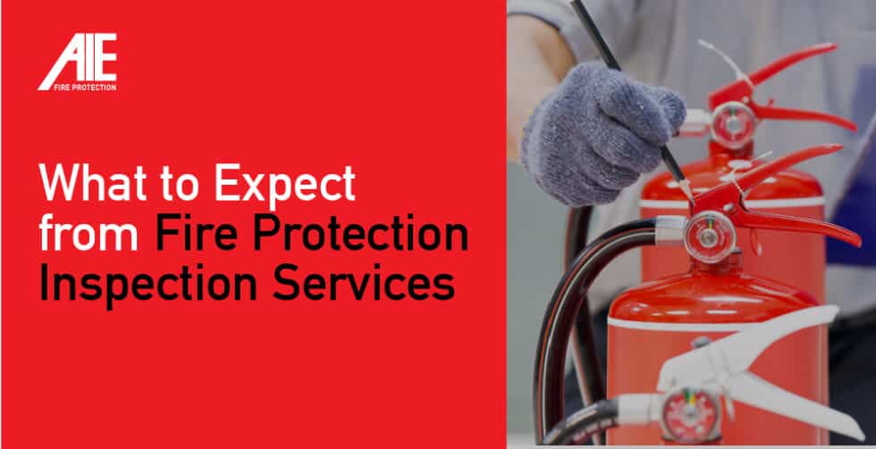 What To Expect From Fire Protection Inspection Services Aie 2200