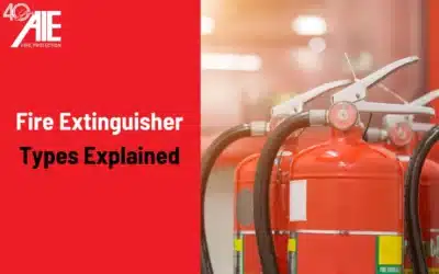 Fire Extinguisher Types Explained: Selecting the Best Option for Your Needs