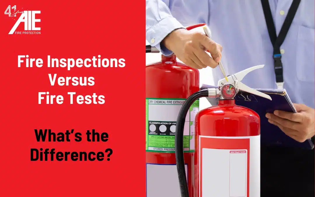 Fire Inspections Versus Fire Tests: What’s the Difference?