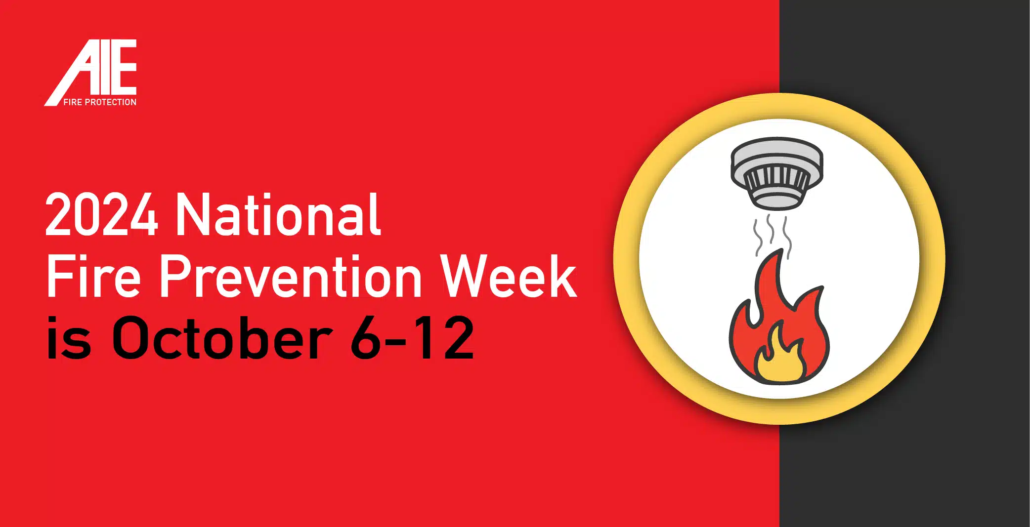 2024 Fire Prevention Week is October 6-12