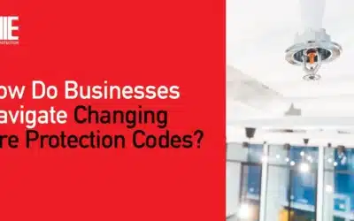 How Do Businesses Navigate Changing Fire Protection Codes?